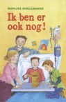 Ik ben er ook nog! - Marijse Dingemanse - 9789462783478