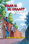 Waar is de graaf? - Leendert van Wezel - 9789462785083