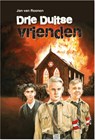 Drie Duitse vrienden - Jan van Reenen - 9789462785762