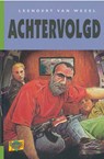 Achtervolgd - Leendert van Wezel - 9789462787933