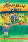 Prummeltje op de markt - A. Vogelaar-van Amersfoort - 9789462788084