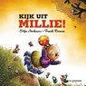 Kijk uit, Millie! - Stijn Moekaars - 9789462910409