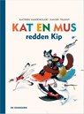 Kat en Mus redden Kip - Katrien Vandewoude - 9789462910607