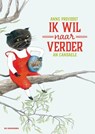 Ik wil naar verder - Anne Provoost - 9789462910706