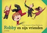 Robby en zijn vrienden - Kolet Janssen - 9789462911758