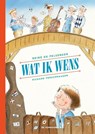 Wat ik wens - Reine De Pelseneer ; Richard Verschraagen - 9789462912090