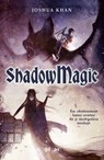 Shadow magic - Joshua Khan - 9789463077828