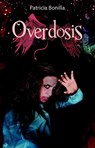 Verslaving 2 Overdosis - Patricia Bonilla - 9789463080620