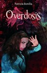 Overdosis - Patricia Bonilla - 9789463083669