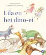 Lila en het dino-ei - Thera Coppens - 9789463091008