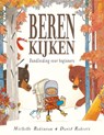 Beren kijken - Handleiding voor beginners - Michelle Robinson - 9789463130073