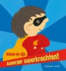 Simon en zijn asperger superkrachten! - Melanie Walsh - 9789463130127