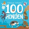 100 Honden - Michael Whaite - 9789463132220