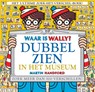 Dubbel zien in het museum! - Martin Handford - 9789463132305