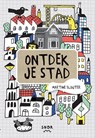 Ontdek je stad - Martine Sluijter - 9789463140126