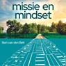 Missie en mindset - Bart van den Belt - 9789463270496
