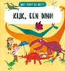 Kijk een dino! - Catherine Veitch - 9789463415880