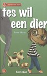 Tes wil een dier - Anne Maar - 9789463520560