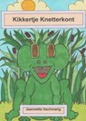 Kikkertje Knetterkont - Jeannette Hachmang - 9789463670319