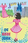De roze jurk - Jetty Hage - 9789463900157