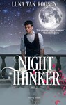 Night Thinker / 2 - Luna Van Roosen - 9789463967129