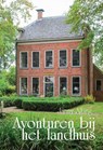 Avonturen bij het Landhuis - Janny Alting - 9789464060140