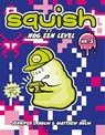Squish 5: Nog één level - Jennifer L. Holm ; Matthew Holm - 9789464100648