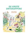 De grote ontsnapping - Karo Pauwels ; Aléx Vizorék ; Caroline Allan - 9789464104318