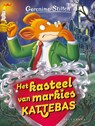 Het kasteel van markies Kattebas - Geronimo Stilton - 9789464290837