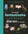 De meest nutteloze dieren ter wereld - Philip Bunting - 9789464291247