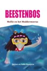 Mollie en het Moddermoeras - Jorien Kooistra ; Anke Kooistra - 9789464373370