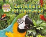 Een kijkje in het regenwoud - Honor Head - 9789464393378