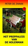 Het prepppaleis van de holenman - Peter de Zwaan - 9789464492132