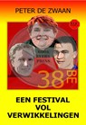 Een festival vol verwikkelingen - Peter de Zwaan - 9789464494815
