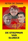 De stripman van Slubice - Peter de Zwaan - 9789464495515