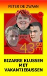 Bizarre klussen met vakantiebussen - Peter de Zwaan - 9789464495652