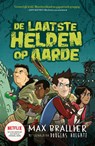 De laatste helden op aarde - Max Brallier - 9789464530032