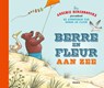 Berre en Fleur aan zee - Annemie Berebrouckx - 9789464599121