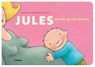 Jules wordt grote broer - Annemie Berebrouckx - 9789464599138
