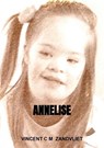 Annelise - Vincent C M Zandvliet - 9789464652314