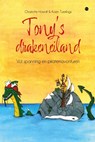 Tony's drakeneiland - Charlotte Hoedt en Koen Tuerlings - 9789464685343