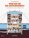 Wie zit in de gevangenis? - Charlotte Colman ; Stefanie van Hertem - 9789464778380