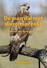 De man die met dieren spreekt - Eddy Mulder - 9789464815559