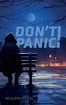 Don't panic! - Nina Montforts - 9789464895117