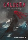 Caldera - Yvonne Vermeer - 9789464895773