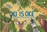 Oki is oké - Ilse Boersma - 9789464898972