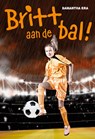 Britt aan de bal! - Samantha Era - 9789464937152