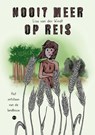 Nooit meer op reis - Lisa van der Windt - 9789465096100