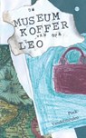De museumkoffer van opa Leo - Puck Vandermeulen - 9789465097121