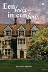 Een huis in een huis - Annemieke Bongaertz - 9789465098708